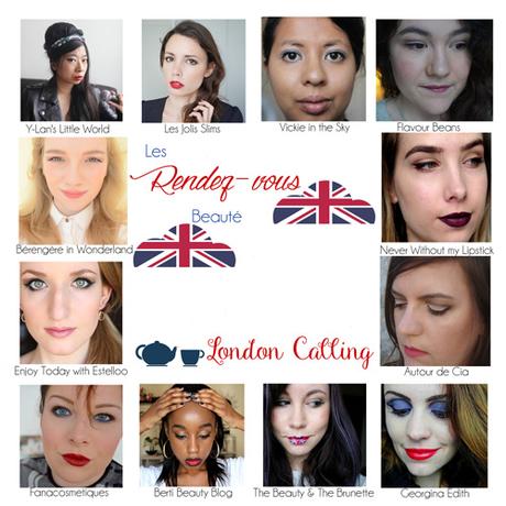 Planche finale_RDV Beauté_London Calling ~ RDV Beauté « London Calling » ~