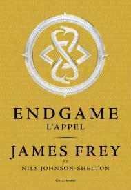 Endgame Tome 1 L’Appel- James Frey