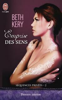 Séquences privées tome 2 : Emprise des sens de Beth Kery Séquences privées tome 2 : Emprise des sens de Beth Kery