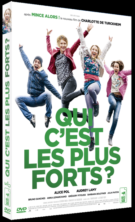 Qui c'est les plus forts? la gentille comédie de Charlotte de Turckeim plus forts