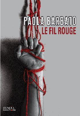 Le fil rouge de Paola Barbato couv12524747
