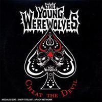 Lettre au néant… Chers et chères barbares, Vendredi 13 no... Cheat The Devil (CD) ~ Young Werewolves Cover Art