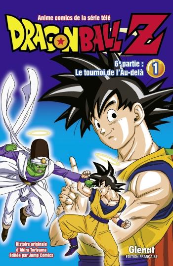 Dragon ball Z - 6čme partie Le tournoi de l'au-delŕ Tome 01 - Akira Toriyama Dragon ball Z - 6čme partie Le tournoi de l'au-delŕ Tome 01 - Akira Toriyama