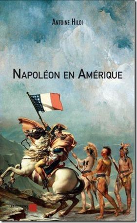napoleon en-amerique-hiloi-antoine napoleon en-amerique-hiloi-antoine