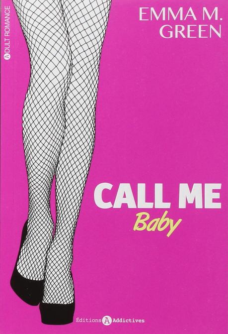 Call me Baby -Tome 1 de Emma M. Green