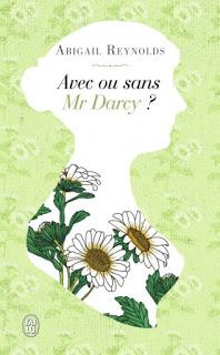 Avec ou sans Mr Darcy de Abigail Reynolds Avec ou sans Mr Darcy de Abigail Reynolds