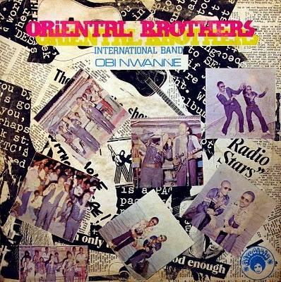 Oriental Brothers International Band* ‎– Obi Nwanne Label: Afrodisia ‎– DWAPS 2090 Format: Vinyl, LP, Album Pays: Nigeria Date: 1980 Genre: Funk / Soul Style: Afrobeat