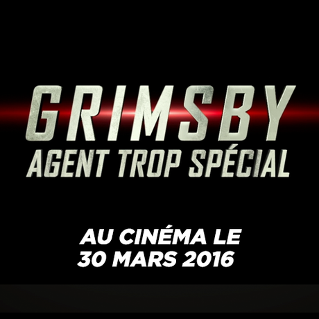 GRIMSBY - Agent trop spécial - un film avec Sacha Baron Cohen - Au Cinéma le 30 Mars 2016