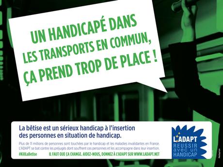 Kill La Bêtise, la nouvelle campagne contre les clichés du handicap 4x3 - 2 LADAPT 15 4 002.indd