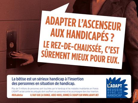 Kill La Bêtise, la nouvelle campagne contre les clichés du handicap 4x3 - 2 LADAPT 15 4 002.indd