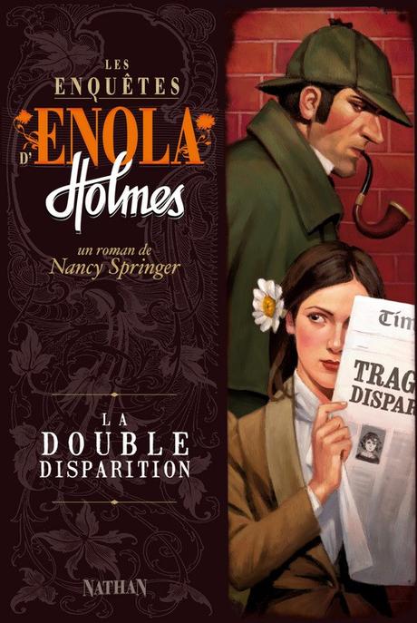 Les enquêtes d’Enola Holmes – La double disparition