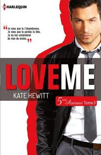 5ième avenue, tome 3 : Love me de Kate Hewitt