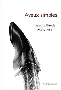 Jeanine Baude, Aveux simples 2