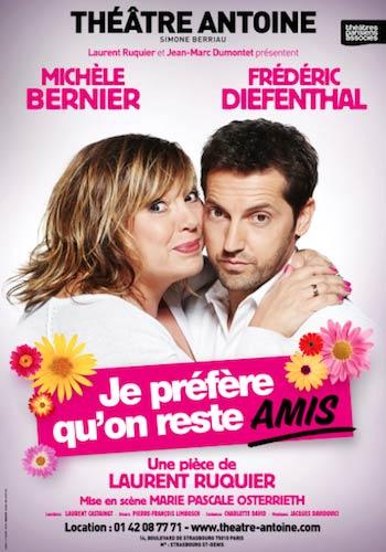 J’ai vu la pièce de théâtre je préfère qu’on reste amis J’ai vu la pièce de théâtre je préfère qu’on reste amis