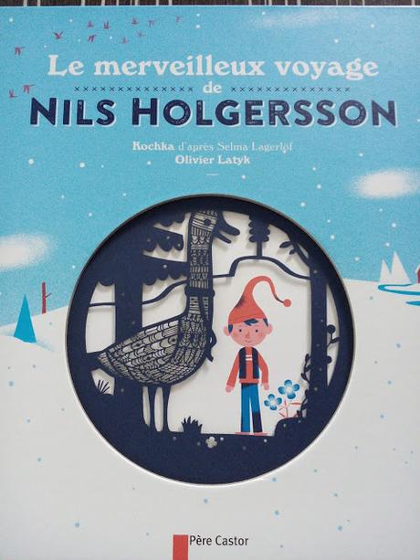 Feuilletage d'albums #2 : Le merveilleux voyage de Nils Holgersson - Peau d'âne - Rêves de Princesses ♥ ♥ ♥