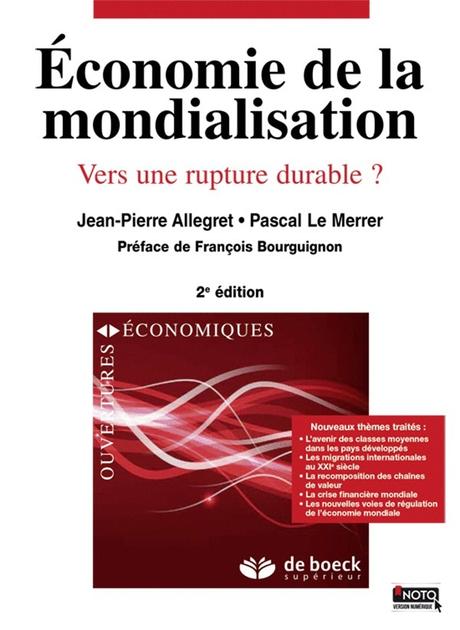 « Economie de la mondialisation  » de Jean-Pierre Allegret et Pascal Le Merrer