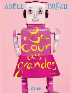 Le cour des grandes de Adèle Bréaud La cour des grandes-Adèle Bréau