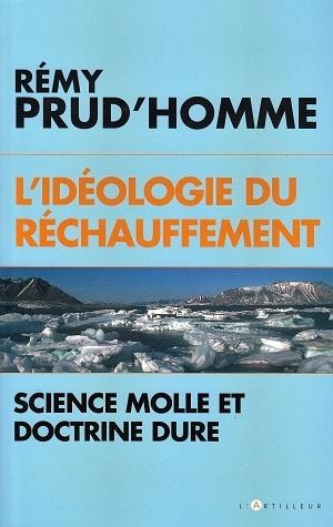 L'idéologie du réchauffement, de Rémy Prud'homme L'idéologie du réchauffement, de Rémy Prud'homme