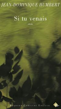 Si tu venais - Jean-Dominique Humbert 1000285431.jpg