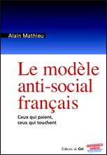 le modele antisocial francais