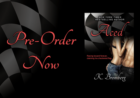 Découvrez un extrait exclusif d'Aced de K Bromberg ( Extrait VO + traduction VF) Aced - PreOrder