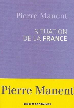 Situation de la France, de Pierre Manent