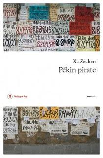 Pékin Pirate de Zu Xechen aux éditions Philippe Rey