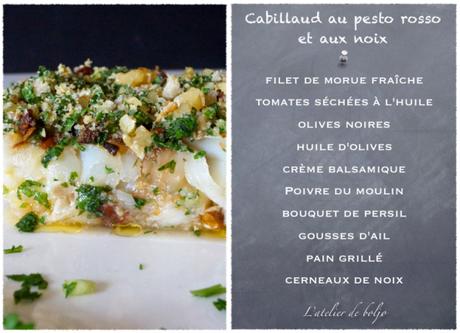 Cabillaud (morue fraîche) croûte tomates séchées, ail, persil et noix en cuisson basse température Morue (cabillaud) pesto rosso en cuisson lente 2