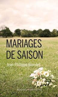 Mariage de saison de Jean-Philippe Blondel