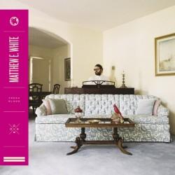 La select’ musicale du duo #06 Top 36 albums by La Doune Matthew-E-White-fresh-blood
