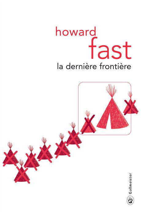 La dernière frontière de Howard FAST La dernière frontière de Howard FAST