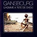 Serge Gainsbourg - L'Homme a Tête de Chou