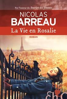 La vie en Rosalie de Nicolas Barreau chez Héloïse d'Ormesson La vie en Rosalie de Nicolas Barreau chez Héloïse d'Ormesson