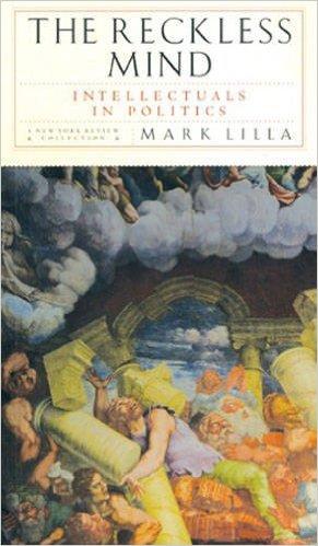 The reckless minds, intellectuals in politics Afficher l'image d'origine