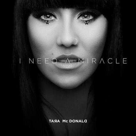 i-need-a-miracle-tara-mcdonald-cover