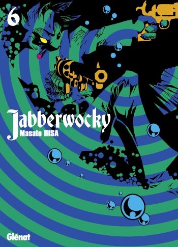 Jabberwocky - Tome 06 - Masato Hisa