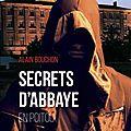 La conspiration de l'Ill Secrets d'abbaye en poitou