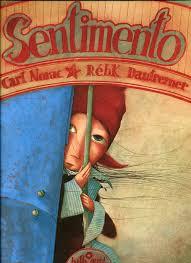 Sentimento de Carl NORAC et Rébecca DAUTREMER Sentimento de Carl NORAC et Rébecca DAUTREMER