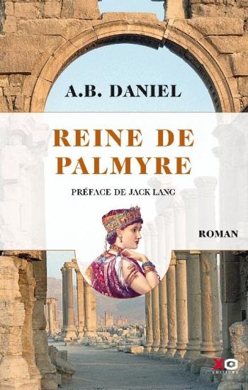 Reine de Palmyre - Antoine Daniel