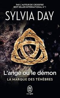 La marque des ténèbres, tome 1 : L'ange ou le démon de Sylvia Day La marque des ténèbres, tome 1 : L'ange ou le démon de Sylvia Day