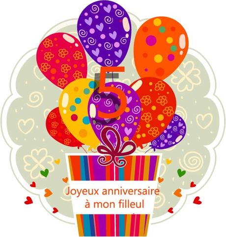 5 ans de mon filleul, joyeux anniversaire ! 5 ans de mon filleul, joyeux anniversaire !