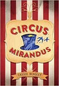 Circus Mirandus ♥ ♥ ♥