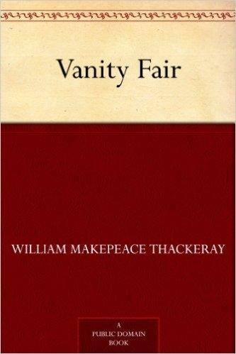 Vanity fair William Makepeace Thackeray