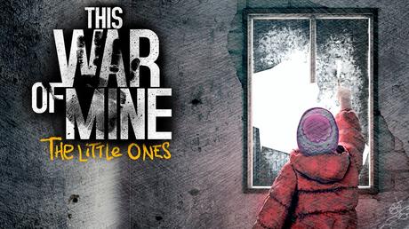 This War Of Mine: The Little Ones est disponible This War Of Mine: The Little Ones est disponible