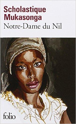 Notre-Dame du Nil de Scholastique MUKASONGA Notre-Dame du Nil de Scholastique MUKASONGA