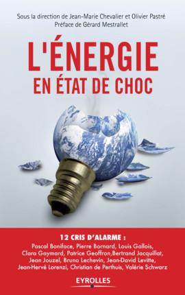 « L'énergie en état de choc » de Jean-Marie Chevallier, Olivier Pastré …