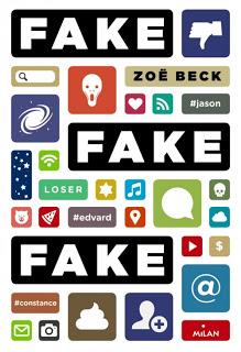 Fake ! fake ! fake ! de Zoë Beck Fake ! fake ! fake ! de Zoë Beck