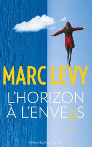 L’Horizon à L’Envers de Marc Levy
