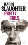 Pretty Girls par Karin Slaughter Pretty Girls par Karin Slaughter