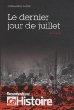 Le dernier jour de Juillet de Bartlomiej Rychter Le dernier jour de Juillet de Bartlomiej Rychter